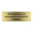 Aire réservée aux poussettes et fauteuils roulants