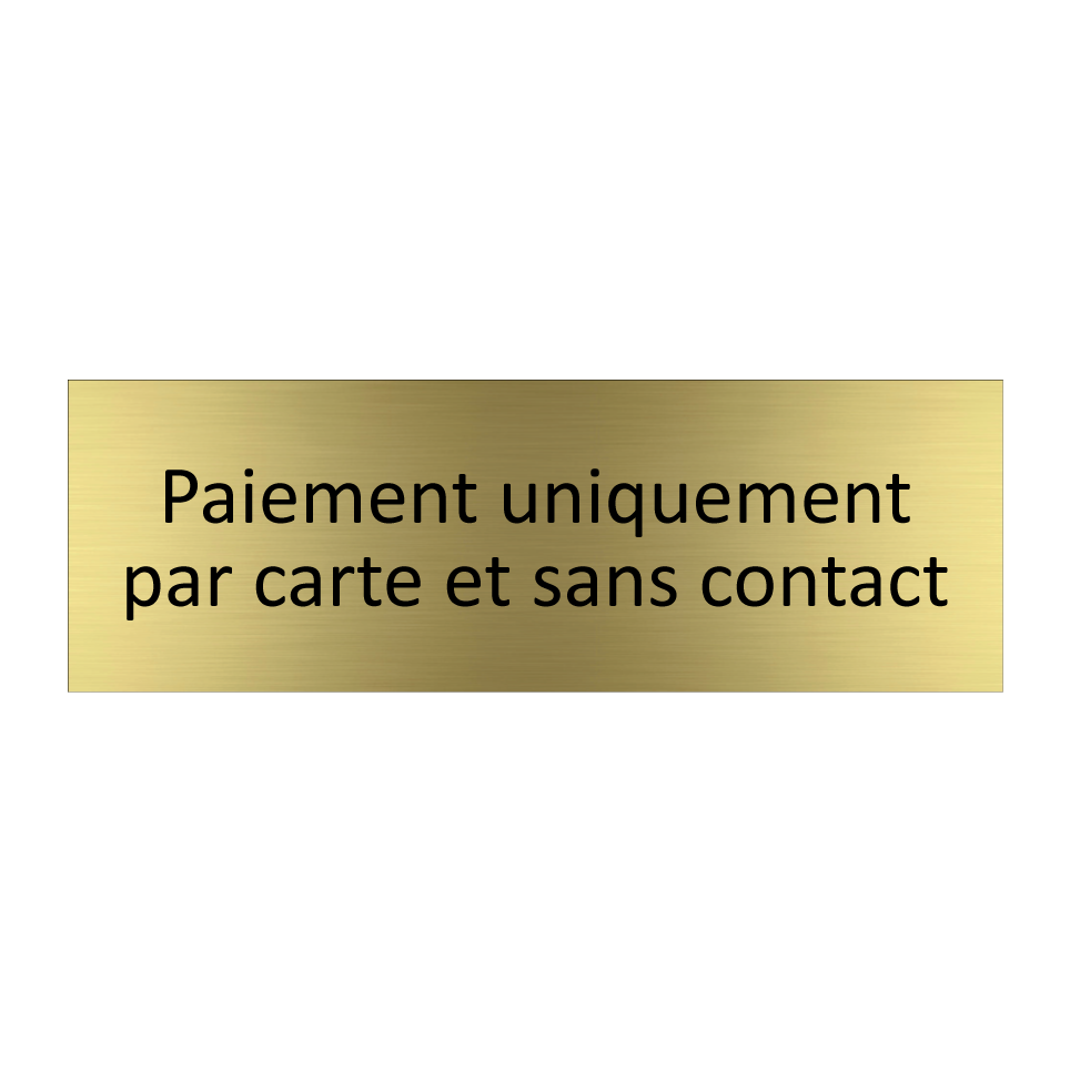 Paiement uniquement par carte et sans contact
