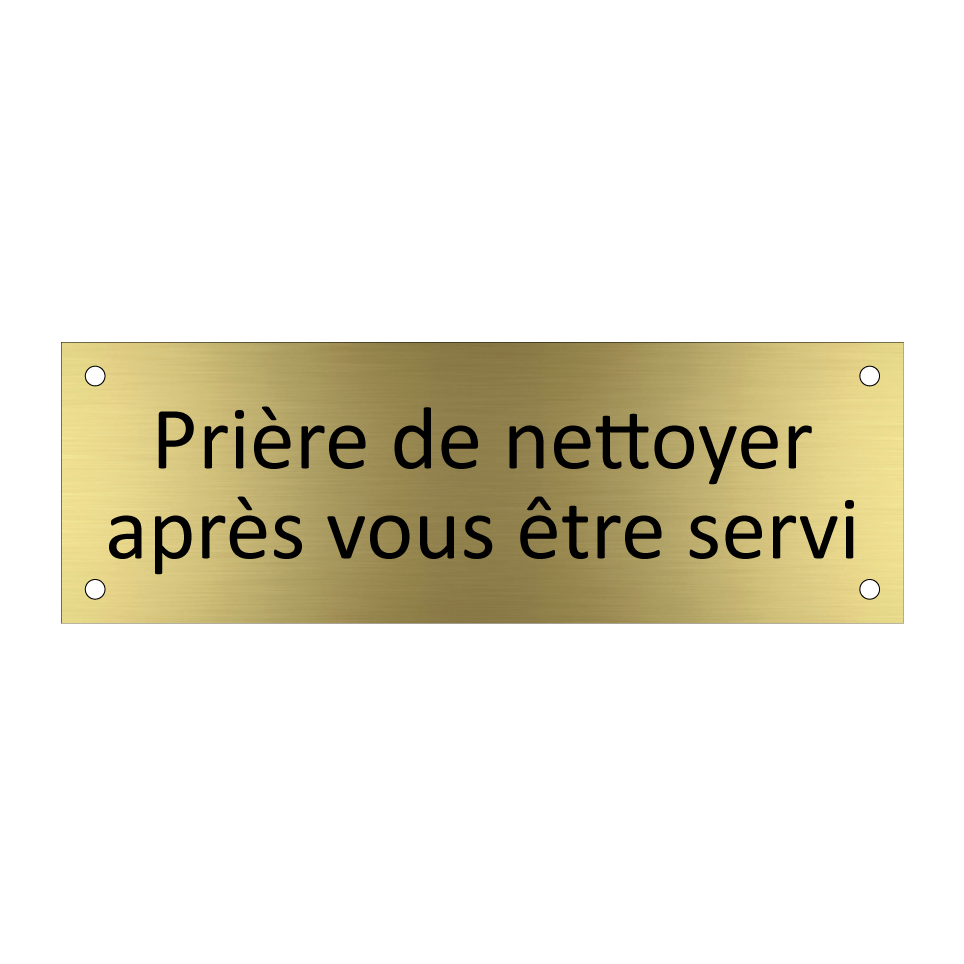 Prière de nettoyer après vous être servi