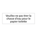 Veuillez ne pas tirer la chasse d'eau pour le papier toilette
