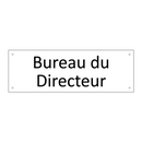 Bureau du Directeur