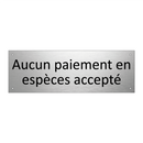 Aucun paiement en espèces accepté