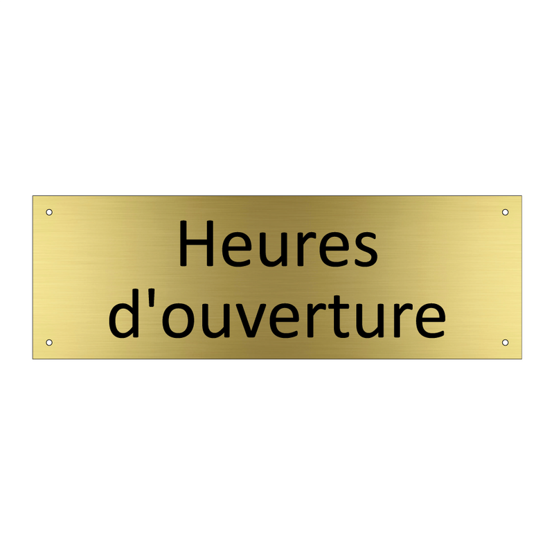 Heures d'ouverture