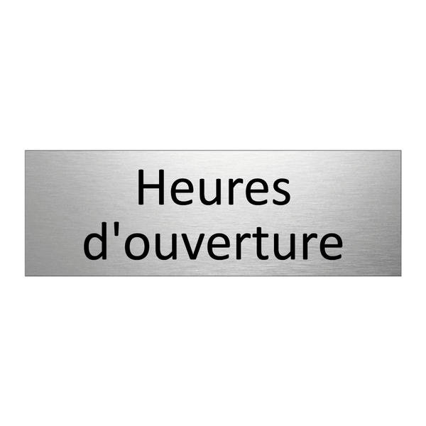 Heures d'ouverture