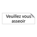 Veuillez vous asseoir