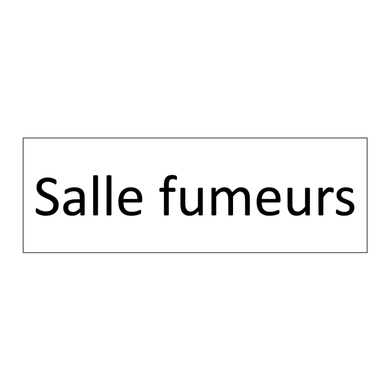 Salle fumeurs