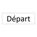 Départ