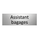 Assistant bagages