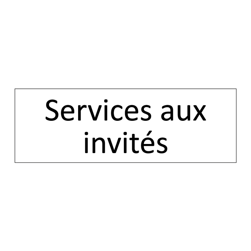 Services aux invités