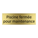 Piscine fermée pour maintenance