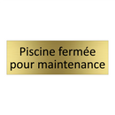 Piscine fermée pour maintenance
