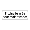 Piscine fermée pour maintenance