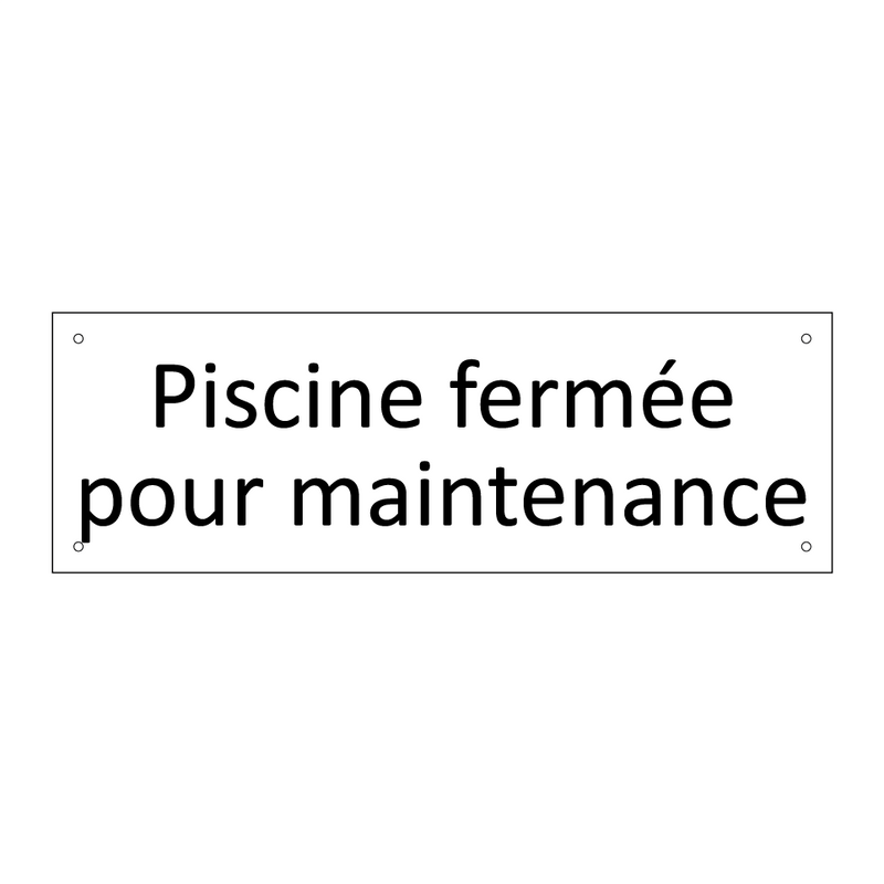 Piscine fermée pour maintenance
