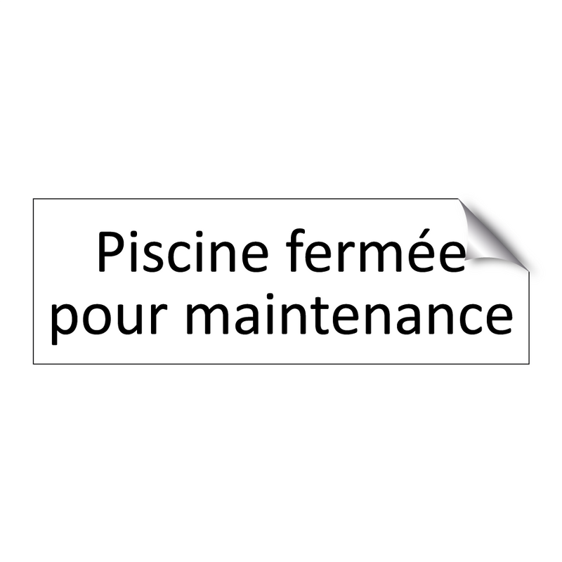 Piscine fermée pour maintenance