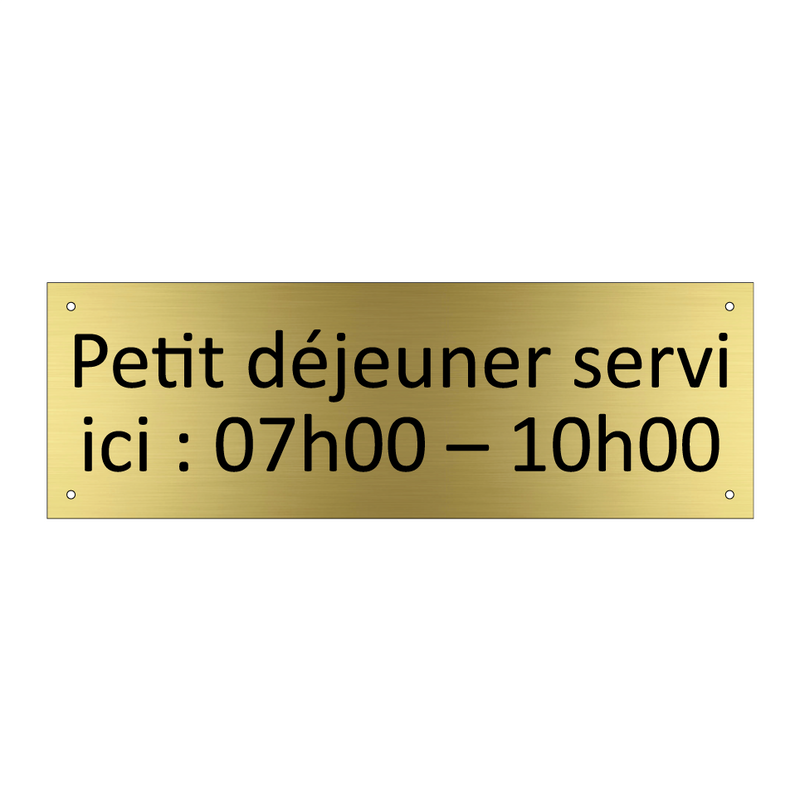 Petit déjeuner servi ici : 07h00 – 10h00