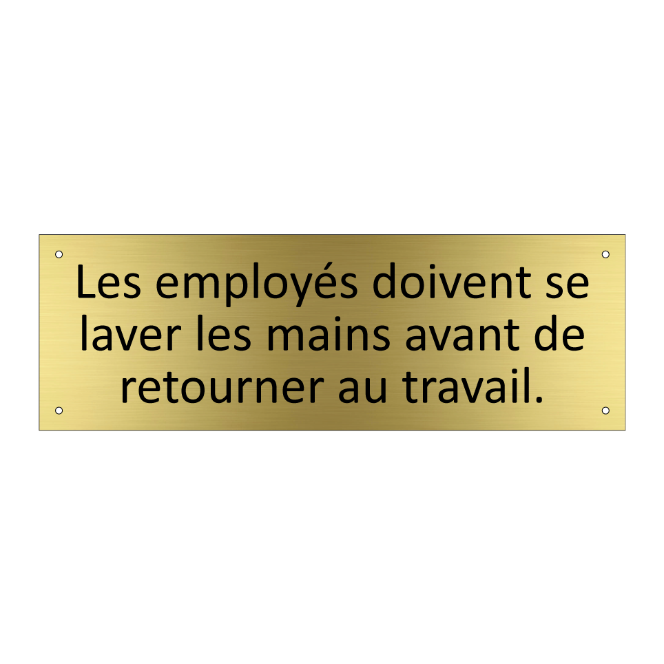 Les employés doivent se laver les mains avant de retourner au travail.
