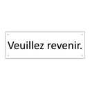 Veuillez revenir.