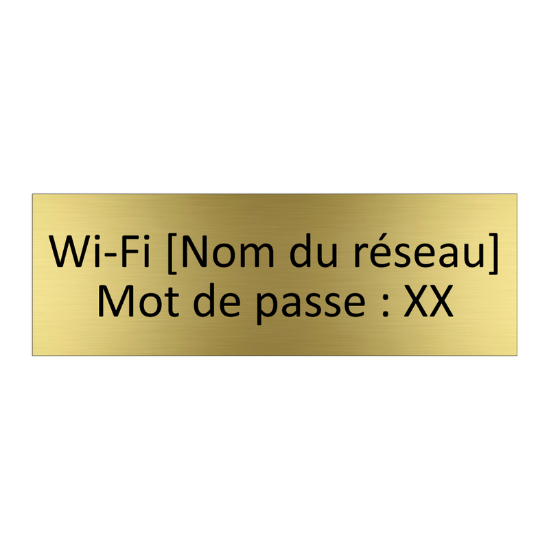 Wi-Fi [Nom du réseau] Mot de passe : XX