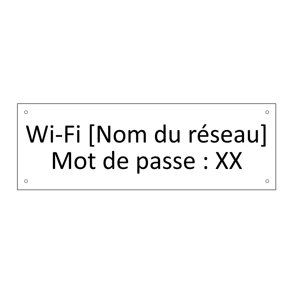 Wi-Fi [Nom du réseau] Mot de passe : XX