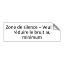 Zone de silence – Veuillez réduire le bruit au minimum