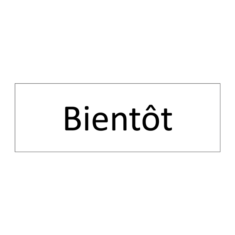Bientôt & Bientôt & Bientôt & Bientôt & Bientôt & Bientôt