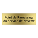 Point de Ramassage du Service de Navette