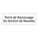 Point de Ramassage du Service de Navette