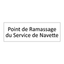 Point de Ramassage du Service de Navette