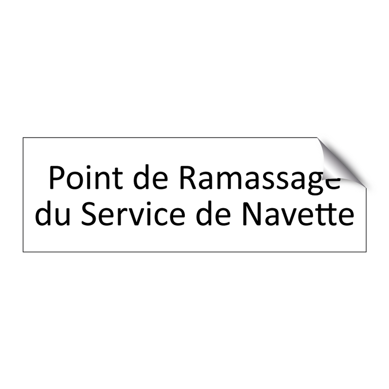 Point de Ramassage du Service de Navette