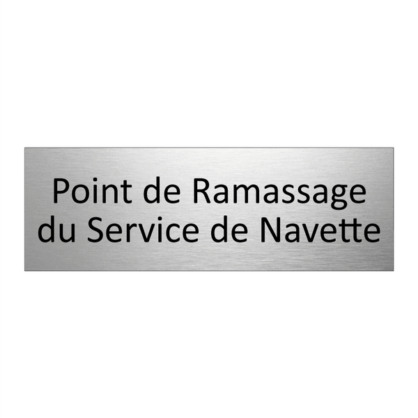 Point de Ramassage du Service de Navette