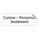 Cuisine – Personnel Seulement