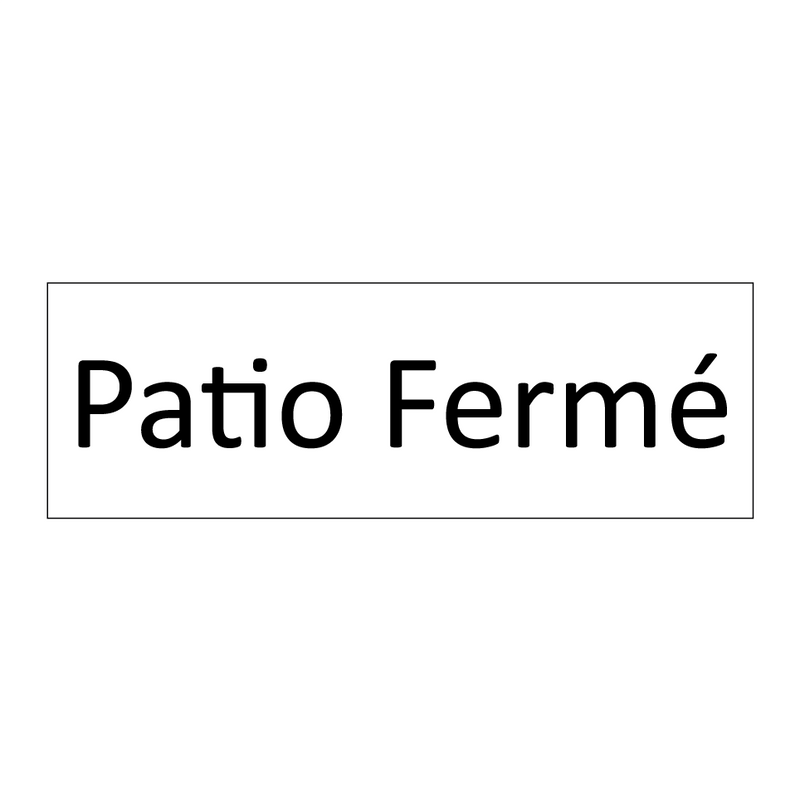Patio Fermé