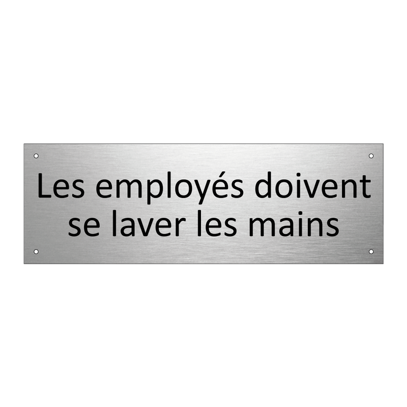 Les employés doivent se laver les mains