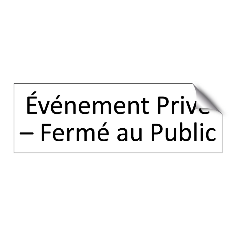 Événement Privé – Fermé au Public