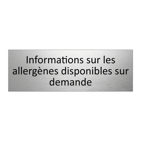 Informations sur les allergènes disponibles sur demande