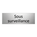 Sous surveillance