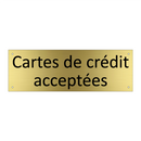 Cartes de crédit acceptées