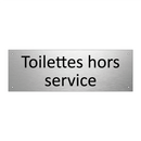 Toilettes hors service