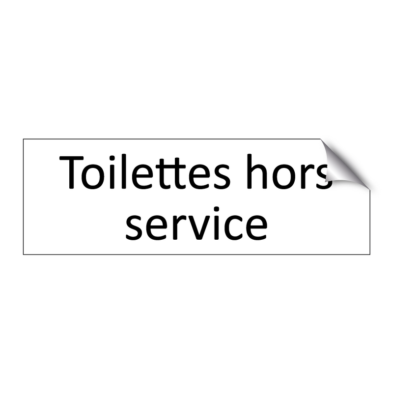 Toilettes hors service