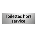 Toilettes hors service