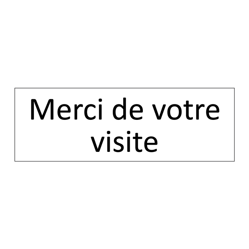 Merci de votre visite