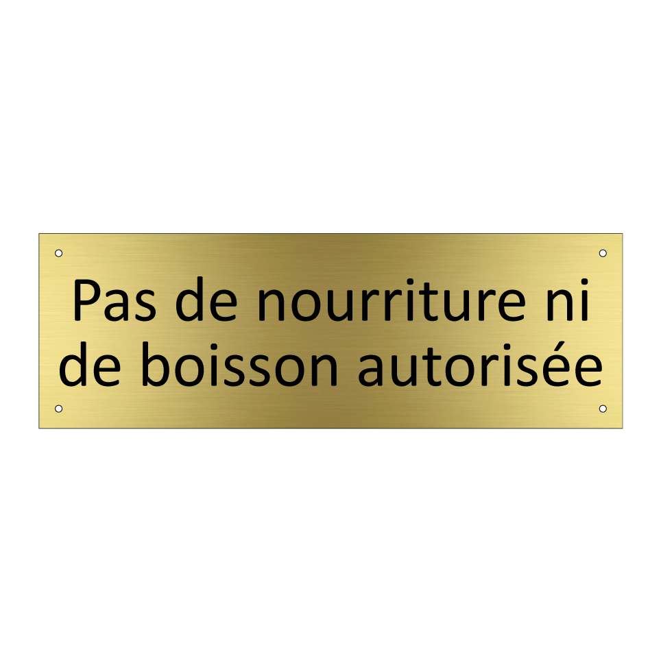Pas de nourriture ni de boisson autorisée