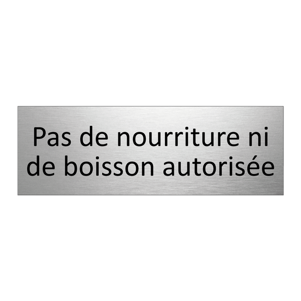 Pas de nourriture ni de boisson autorisée