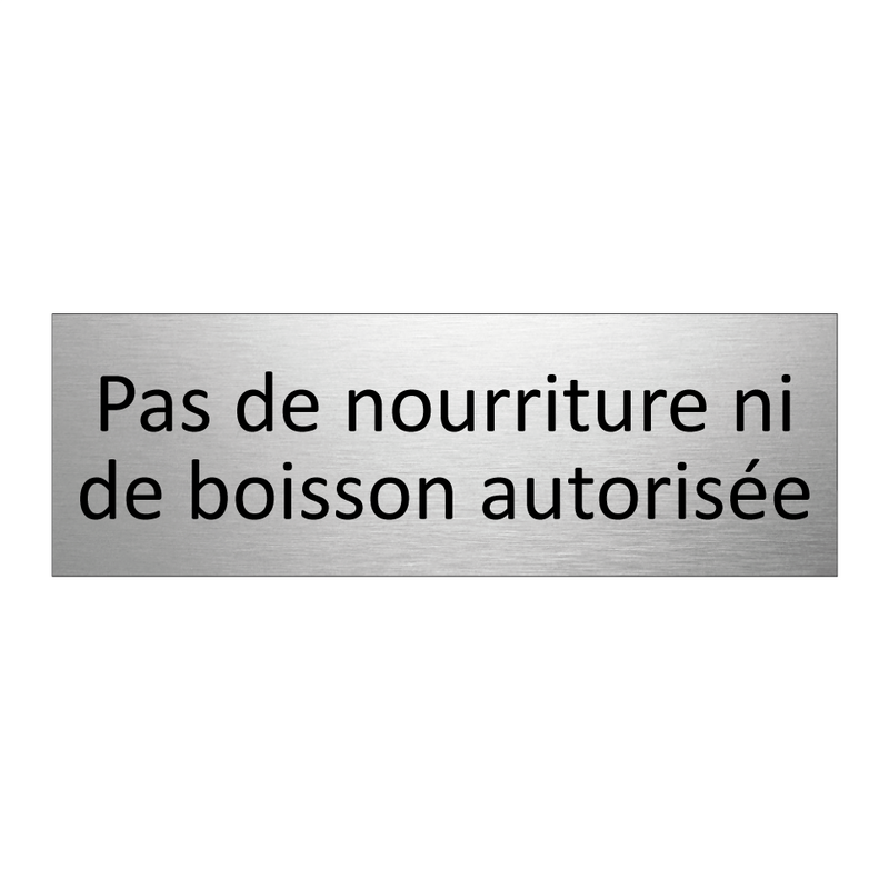 Pas de nourriture ni de boisson autorisée