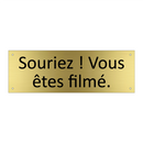 Souriez ! Vous êtes filmé.