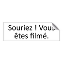 Souriez ! Vous êtes filmé.