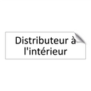 Distributeur à l'intérieur