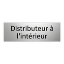 Distributeur à l'intérieur