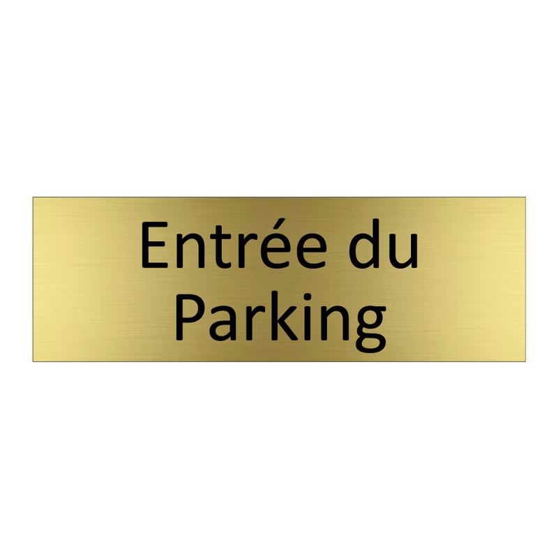 Entrée du Parking