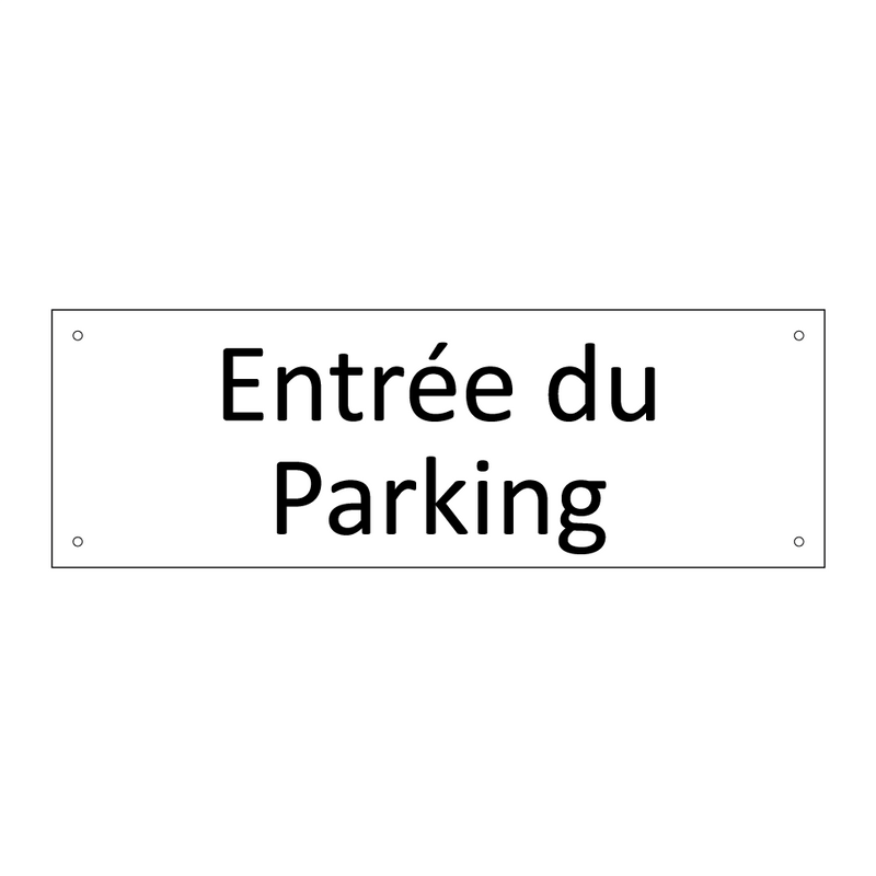 Entrée du Parking